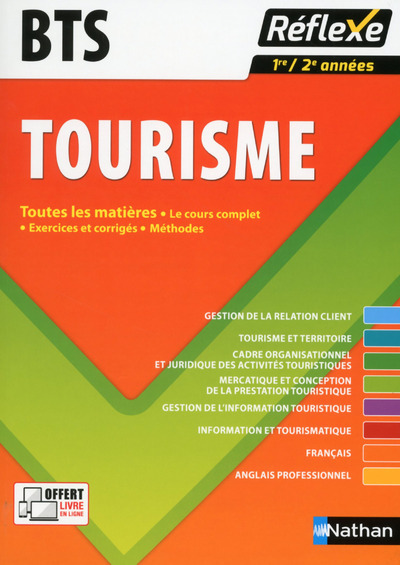 BTS Tourisme – Toutes les matières Réflexe N 21 – 2016