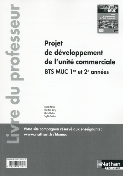 MUC – Projet de développement de l’unité commerciale BTS 1/2 MUC Par les compétences Professeur