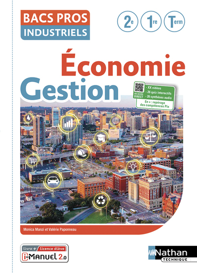 Economie et Gestion – Tome unique Bac Pros Industriels – Livre + licence élève – 2022