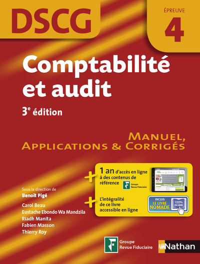 Comptabilité et audit DSCG – Epreuve 4 – Manuel, applications et corrigés DSCG