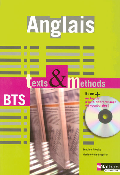 Anglais Texts et Methods > B2 – BTS Tertiaires 1 et 2 Livre + CD-Rom de l’élève Livre de l’élève