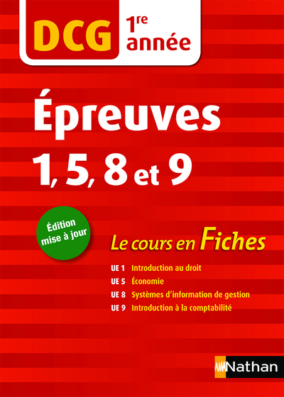 DCG 1re année Epreuves 1-5-8 et 9 (Le cours en fiches par année) 2018