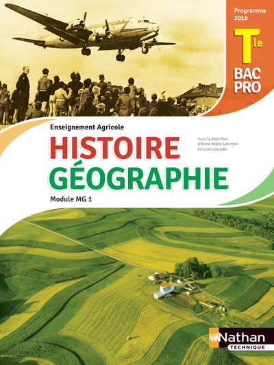 Histoire et Géographie – Module MG 1 – Term Bac pro Agricole – Elève 2017