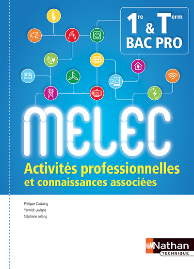 Activités professionnelles et connaissances associées – 1ère/Term Bac pro MELEC – Elève – 2018