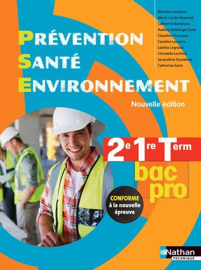 Prévention Santé Environnement 2e/1re/Term Bac Pro – Éd. 2015 Livre de l’élève