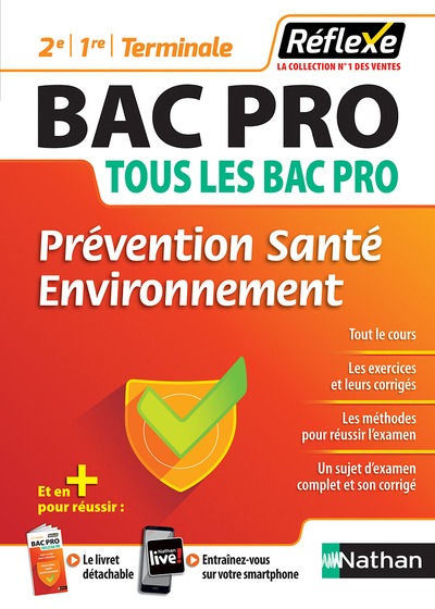 Prévention Santé Environnement – Bac pro (2ème/1ère/Term) – (Guide Réflexe N° 22) – 2018