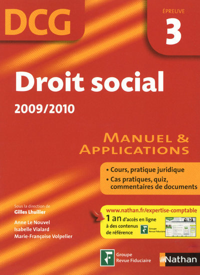 DROIT SOCIAL DCG EPREUVE 3 – ELEVE – 2009/2010 MANUEL ET APPLICATIONS