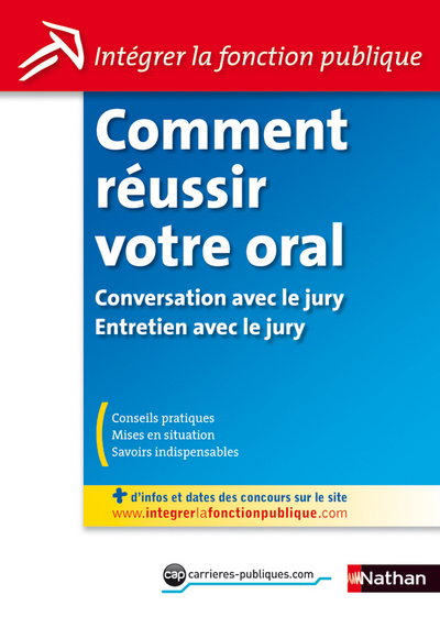 COMMENT REUSSIR VOTRE ORAL 2009 – INTEGRER LA FONCTION PUBLIQUE N32