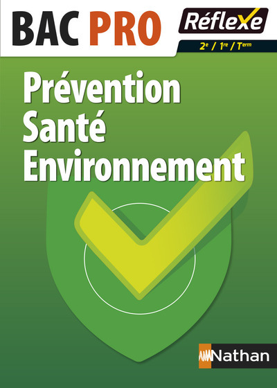 Prévention Santé Environnement Bac pro – Guide Réflexe N 22 – 2016