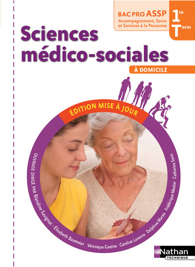 Sciences médico-sociales 1ère/Term Bac pro ASSP option à domicile – élève – 2016