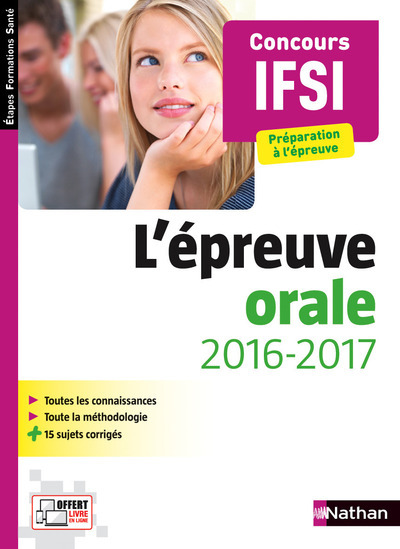 L’épreuve orale IFSI Concours 2016 / 2017 Etapes Formations Santé Livre
