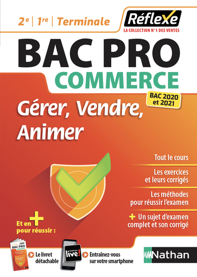 Gérer, Vendre, Animer BAC PRO Commerce (2e/1re/term) – Guide Réflexe N84 – 2020