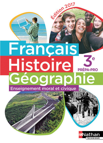 Français Histoire-Géographie – Enseignement moral et civique 3ème prépa-pro – élève – 2017