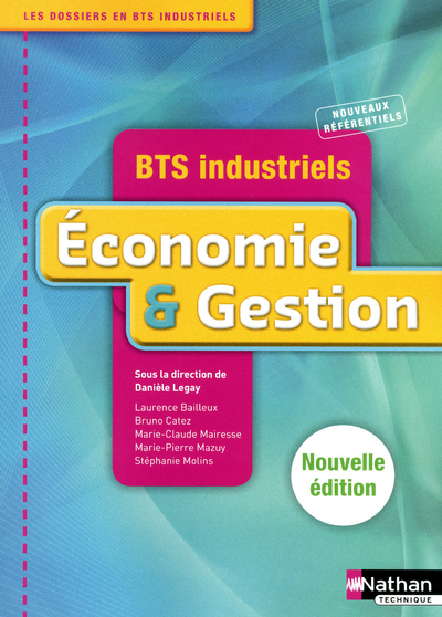 Economie et Gestion – BTS Indutriels Livre de l’élève