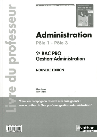 Administration – Pôle 1-pôle 3 – 2e Bac Pro Situations Professionnelles Livre du professeur