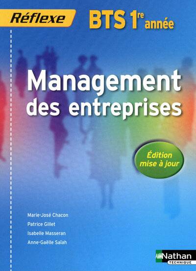 MANAGEMENT DES ENTREPRISES BTS 1ERE ANNEE (POCHETTE REFLEXE) – ELEVE – 2010