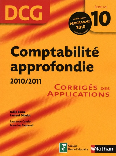 COMPTABILITE APPROFONDIE EPREUVE 10 DCG CORRIGES 2010/2011