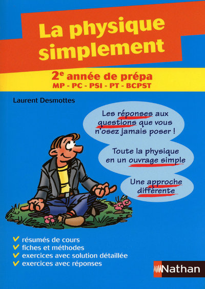 LA PHYSIQUE SIMPLEMENT 2E ANNEE DE PREPA MP PC PSI PT BCPST – 2009