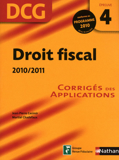 DROIT FISCAL 2010/2011 EPREUVE 4 CORRIGES DES APPLICATIONS