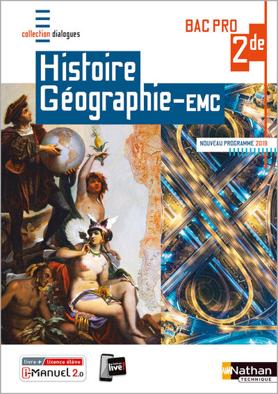 Histoire-Géographie EMC 2ème Bac Pro (Dialogues) – Livre + licence élève 2019