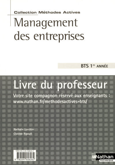 Management des entreprises – BTS Tertiaires 1 Méthodes actives Livre du professeur