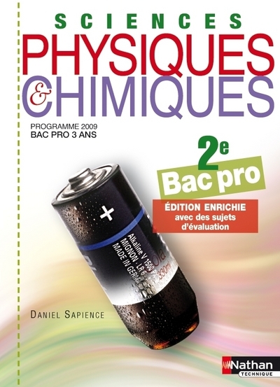 Sciences physiques et chimiques – 2e Bac Pro Livre de l’élève