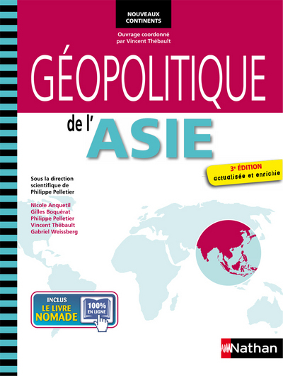 GEOPOLITIQUE DE L’ASIE – NOUVEAUX CONTINENTS 2012 3ED
