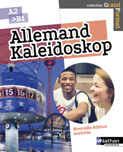 Allemand – Kaleidoskop – A2 > B1 – (Grand format) Elève – 2018