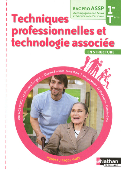 Techniques professionnelles et technologie associée – 1re /Terminale Bac Pro ASSP “Structure” élève
