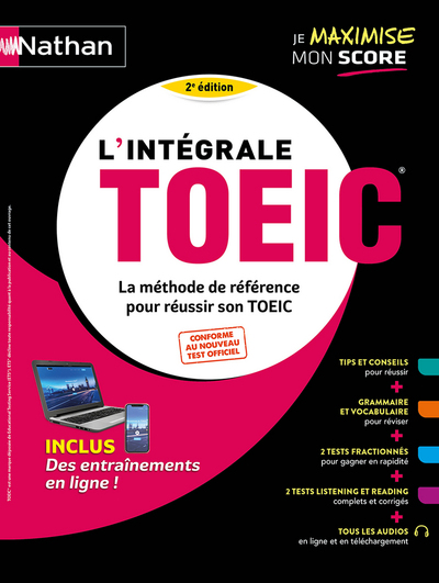 L’intégrale TOEIC – La méthode de référence pour réussir son TOEIC – 2022