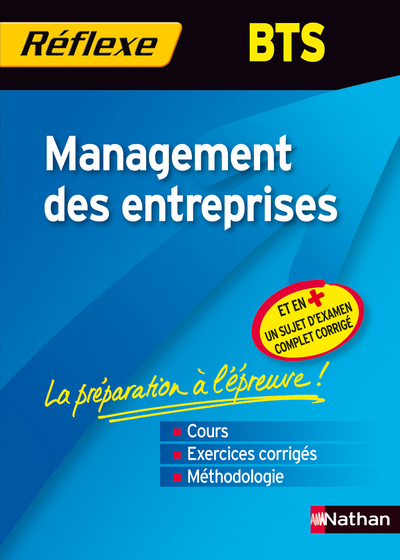 MANAGEMENT DES ENTREPRISES BTS – MEMO REFLEXE N96 2009