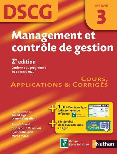 Management et contrôle de gestion DSCG – Épreuve 3 – Manuel, Applications et Corrigés DSCG