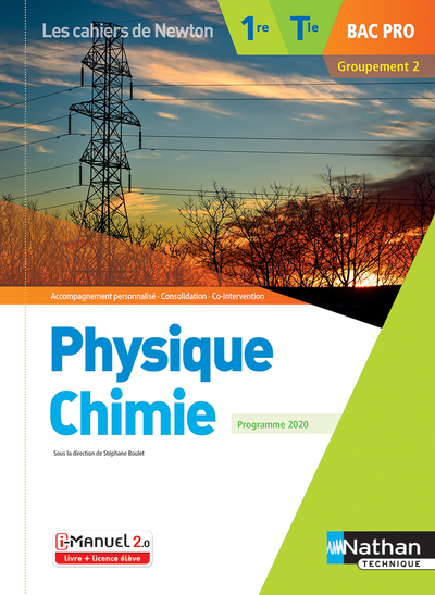 Physique-chimie 1re/Term Bac Pro – Groupement 2 (Les cahiers de Newton) – Livre + licence élève 2020