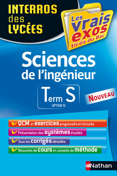 Interros des Lycées Sciences de l’ingénieur Term S option SI Interros des Lycées