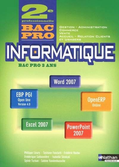 Informatique – Office 2007, Access, Ciel, EBP PGI, OpenERP – 2e Bac Pro GA élève