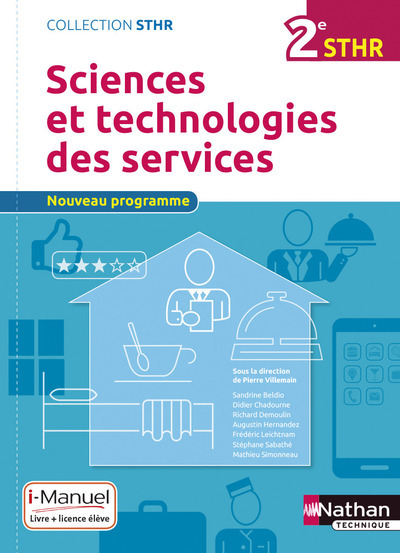 Sciences et technologies des services 2ème (STHR) – Livre + Licence élève – 2016