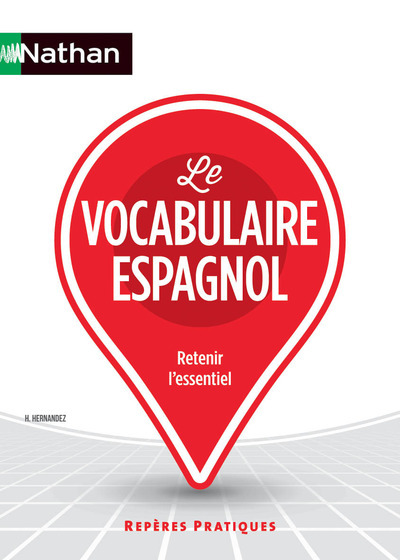 Le vocabulaire espagnol 2014 – Repères Pratiques numéro 57