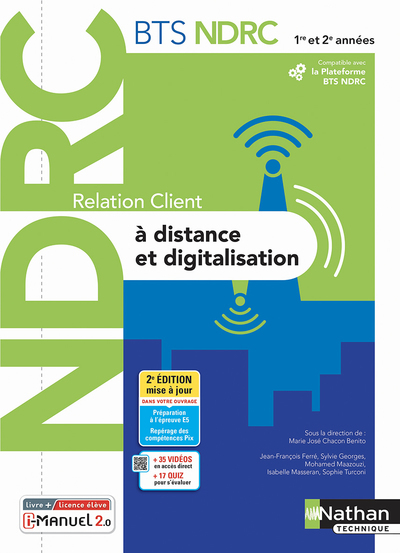 Relation client à distance et digitalisation – BTS NDRC 1e/2e années – Livre + licence élève – 2022