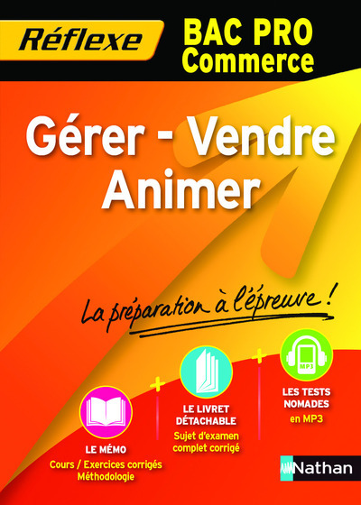 Gérer – vendre – animer – Bac Pro Commerce Réflexe BAC PRO