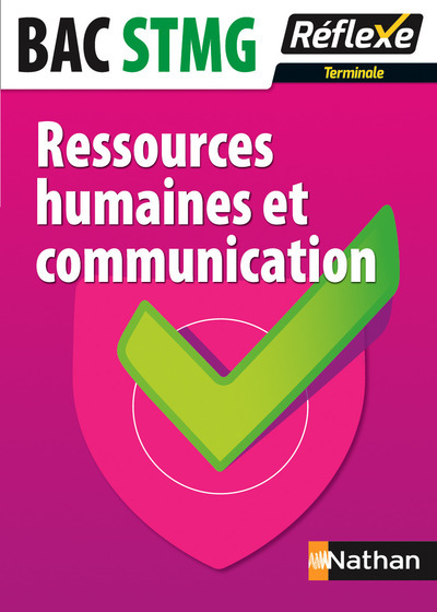 Ressources humaines et communication – Terminale STMG Réflexe BACS TECHNO