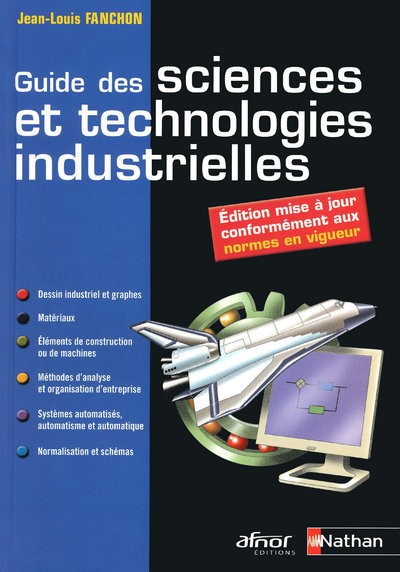 GUIDE DES SCIENCES ET TECHNOLOGIES INDUSTRIELLES – ELEVE – 2009