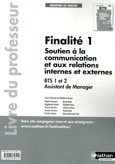 Finalité 1 – Soutien à la communication et relations internes et externes Les Finalités Professeur