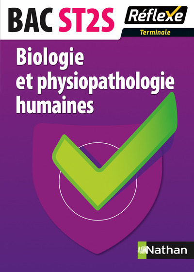 Biologie et physiopathologie humaines – Terminale BAC ST2SGuide Réflexe N 73