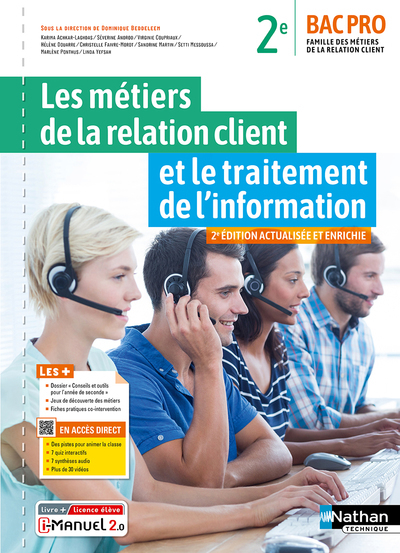 Les métiers de la relation client et le traitement de l’information – Famille des métiers et de la relation client – 2e Bac pro MRC