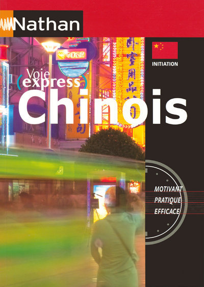 VOIE EXPRESS CHINOIS (LIVRE) INITIATION – 2008