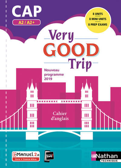 Very good trip Cahier d’anglais CAP – A2/A2+ – Livre + Licence élève 2019