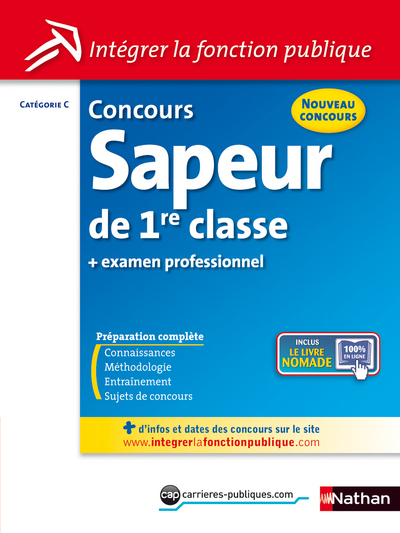 CONCOURS SAPEUR DE 1RE CLASSE + EXAMEN PROFESSIONNEL N3 – CATEGORIE C 2013