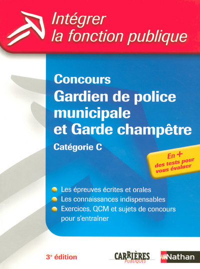 CONCOURS GARDIEN DE POLICE MUNICIPALE ET GARDE-CHAMPETRE – CATEGORIE C 2008 3E EDITION