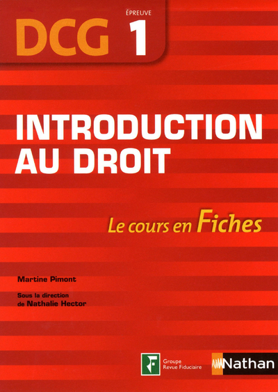 Introduction au droit – DCG – Epreuve 1 – Le cours en Fiches – 2018