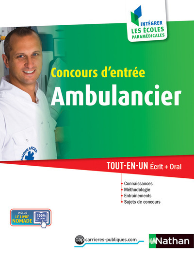 Concours d’entrée AmbulancierIntégrer les écoles paramédicales